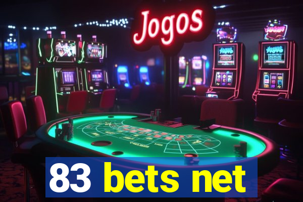 83 bets net